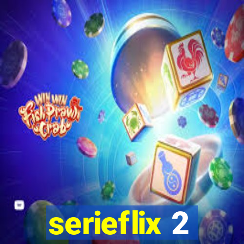 serieflix 2